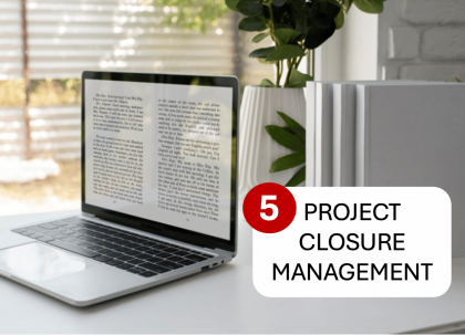PROJECT CLOSURE MANAGEMENT TOPIC MATERIALS